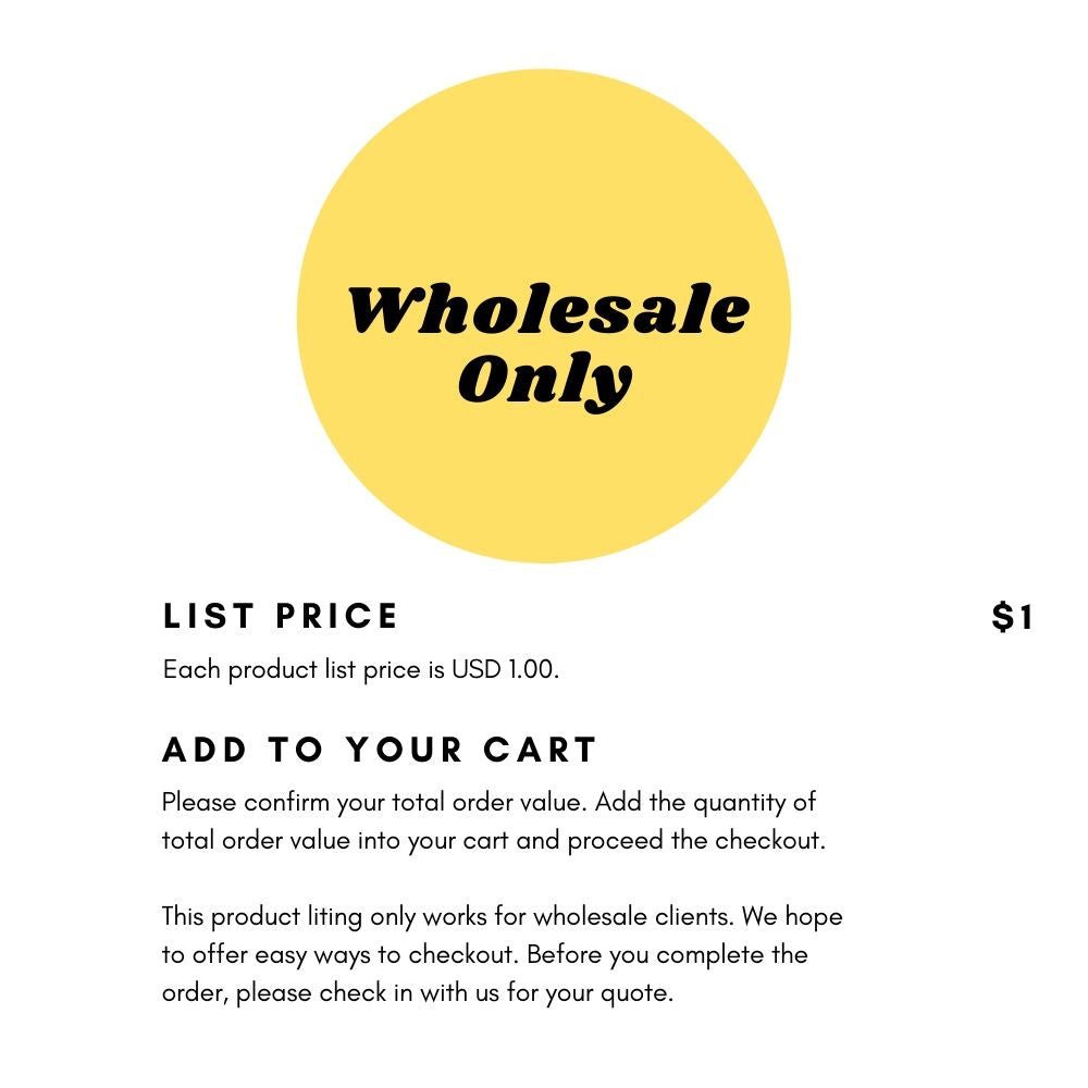 Wholesale Bulk Order Only
